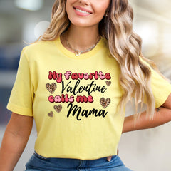 "My Favorite Valentine Calls Me Mama" Leopard Hearts Graphic Tee, a Sweet Gift for Moms
