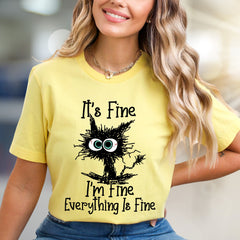 "It's Fine I'm Fine Everything Is Fine" Funny Cat Graphic Tee, a Witty Pick for Humor Lovers
