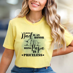 "Being Dad Is An Honor Being Papa Is Priceless" Graphic Tee, Sentimental Pick for Grandfathers