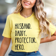 "Husband. Daddy. Protector. Hero." Father's Day Graphic Tee, a Family Love Pick for Dads