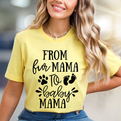 "From Fur Mama To Baby Mama" Pregnancy Reveal Graphic Tee, a Heartfelt Gift for New Moms