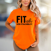 "FIT-ish Semi-Fit Kinda Fit" Fitness Humor Graphic Tee, a Gym Life Pick for Everyone