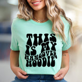 "THIS IS MY HANGOVER HOODIE" Retro Graphic Tee, a Wavy Vibe for Relaxed Souls