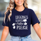 "LEGGINGS LEAVES & LATTES PLEASE" Autumn Comfort Graphic Tee, a Cozy Fall Pick for Coffee Lovers