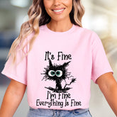 "It's Fine I'm Fine Everything Is Fine" Funny Cat Graphic Tee, a Witty Pick for Humor Lovers