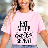 "Eat Sleep Ballet Repeat" Dance Lover Graphic Tee, a Lifestyle Pick for Ballerinas