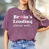"Brain's Loading Please Wait..." Geeky Graphic Tee, a Witty Pick for Thinkers