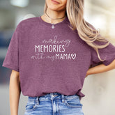 "Making Memories With My Mama" Casual Tee, a Loving Pick for Family Moments