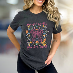"You Are Worthy You Are Loved" Floral Bow Graphic Tee, a Self-Care Pick for Her