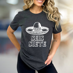 "SEIS SIETE" Sombrero Graphic Tee, a Festive Mexican Folk Pick for Celebrants