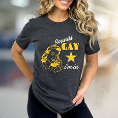 "Sounds Gay, I'm In" Retro Graphic Tee, a Quirky Pick for Activists