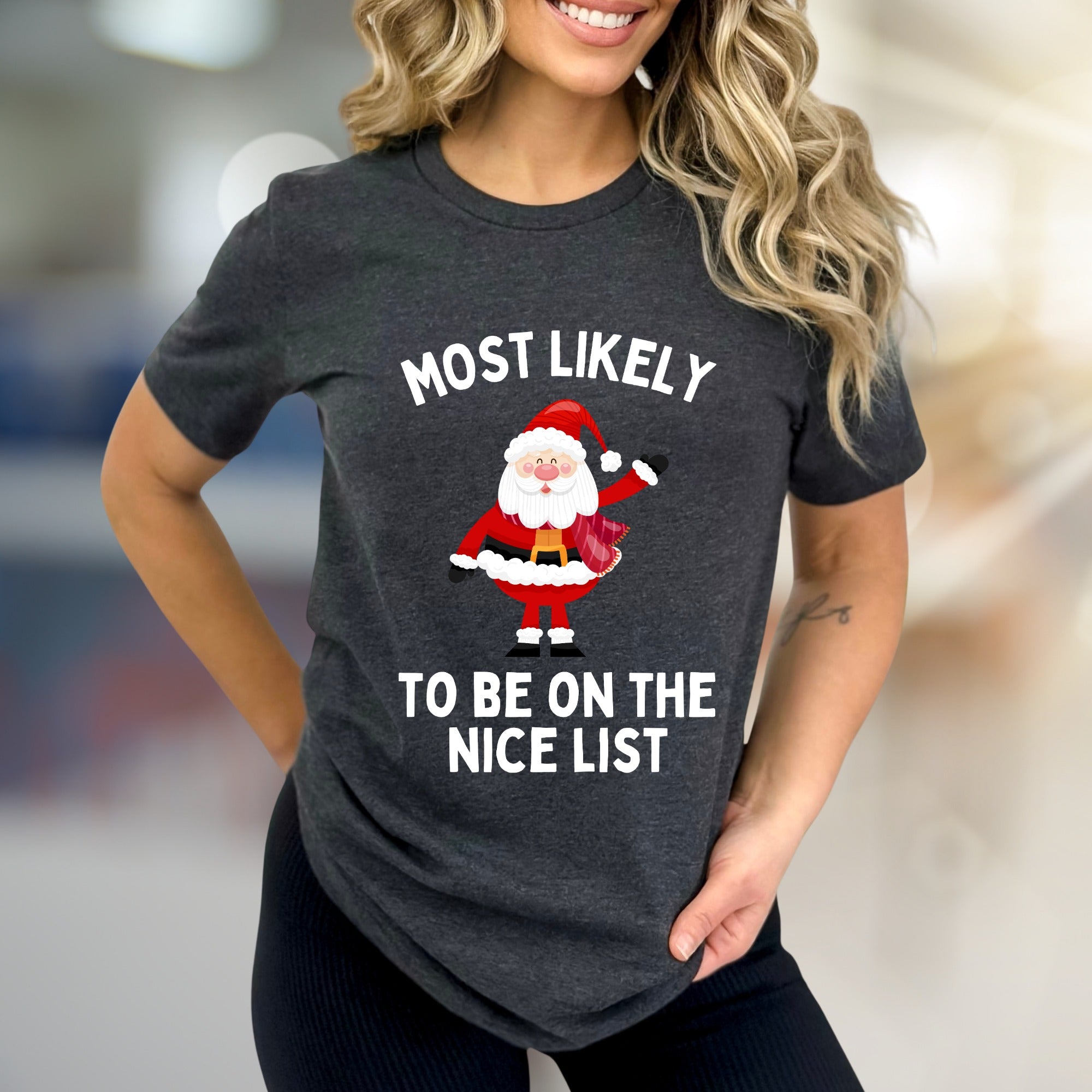 "Most Likely To Be On The Nice List" Jolly Santa Graphic Tee, a Festive Christmas Pick for Holiday Lovers