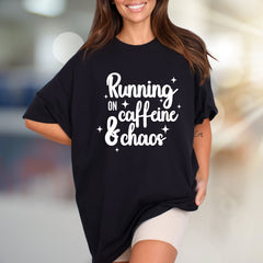 "Running on Caffeine & Chaos" Graphic Tee, a Witty Pick for Coffee Lovers