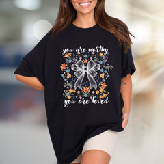 "You Are Worthy, You Are Loved" Floral Bow Graphic Tee, a Self-Love Pick for Women