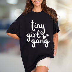 "Tiny Girl Gang" Cute Script Graphic Tee, a Fun Statement for Her