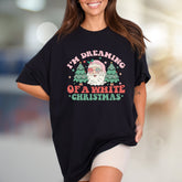 "I'm Dreaming of a White Christmas" Retro Santa Graphic Tee, a Festive Comfort Pick for Holiday Enthusiasts
