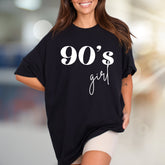 "90's girl" Retro Graphic Tee, a Nostalgic Pick for Style Enthusiasts