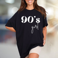 "90's girl" Retro Graphic Tee, a Nostalgic Pick for Style Enthusiasts