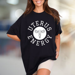 "UTERUS ENERGY" Feminist Statement Graphic Tee, a Bold Pick for Activists
