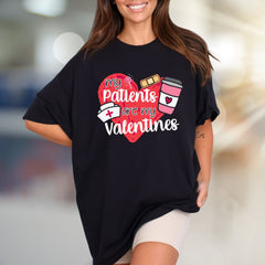 "My Patients Are My Valentines" Nurse Appreciation Graphic Tee, a Healthcare Hero Pick for Caregivers