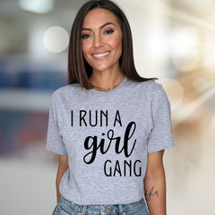 "I Run a Girl Gang" Bold Script Graphic Tee, a Statement Pick for Her