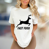 "Fast Food" Hunter Deer Graphic Tee, a Humorous Outdoorsy Pick for Enthusiasts