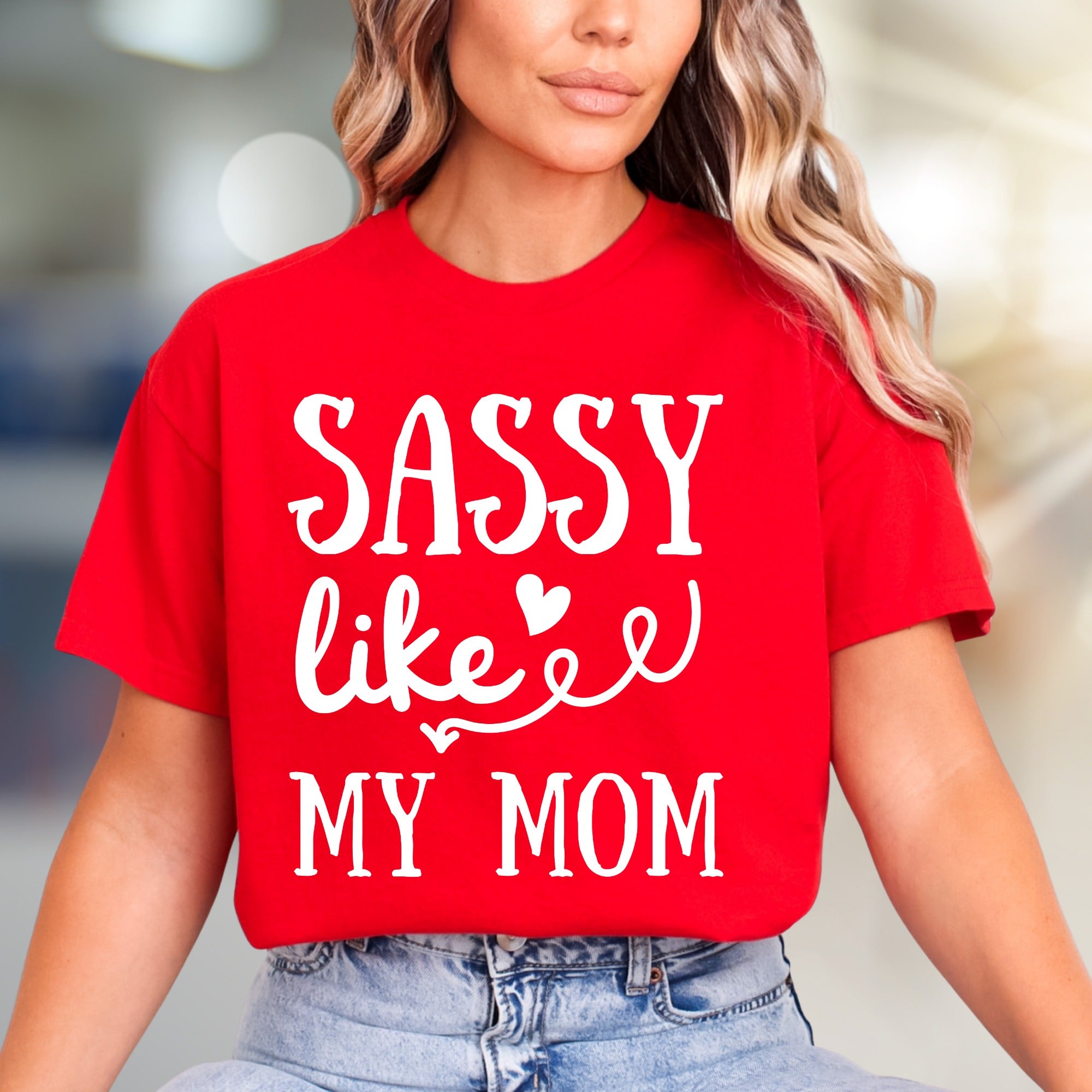 "Sassy Like My Mom" Chic Text Graphic Tee, a Mother-Daughter Style Pick for Trendsetters