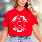 "Donut Worry Be Happy" Funny Graphic Tee, a Sweet Pick for Optimists
