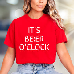 "It's Beer O'Clock" Funny Text Graphic Tee, a Casual Pick for Humor Lovers