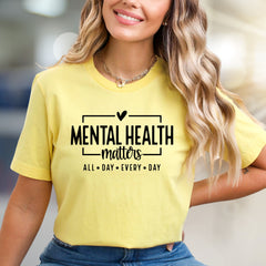 "MENTAL HEALTH matters ALL DAY EVERY DAY" Inspirational Graphic Tee, a Thought-Provoking Pick for Advocates