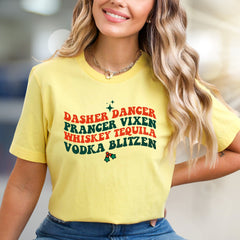 "Dasher Dancer Vixen Whiskey Tequila Vodka Blitzen" Festive Graphic Tee, a Holiday Humor Pick for Party-Goers