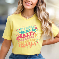 "If You're Gonna Be Salty At Least Bring The Tequila" Retro Graphic Tee, a Party Pick for Fun-Lovers