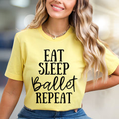 "Eat Sleep Ballet Repeat" Dance Lover Graphic Tee, a Lifestyle Pick for Ballerinas