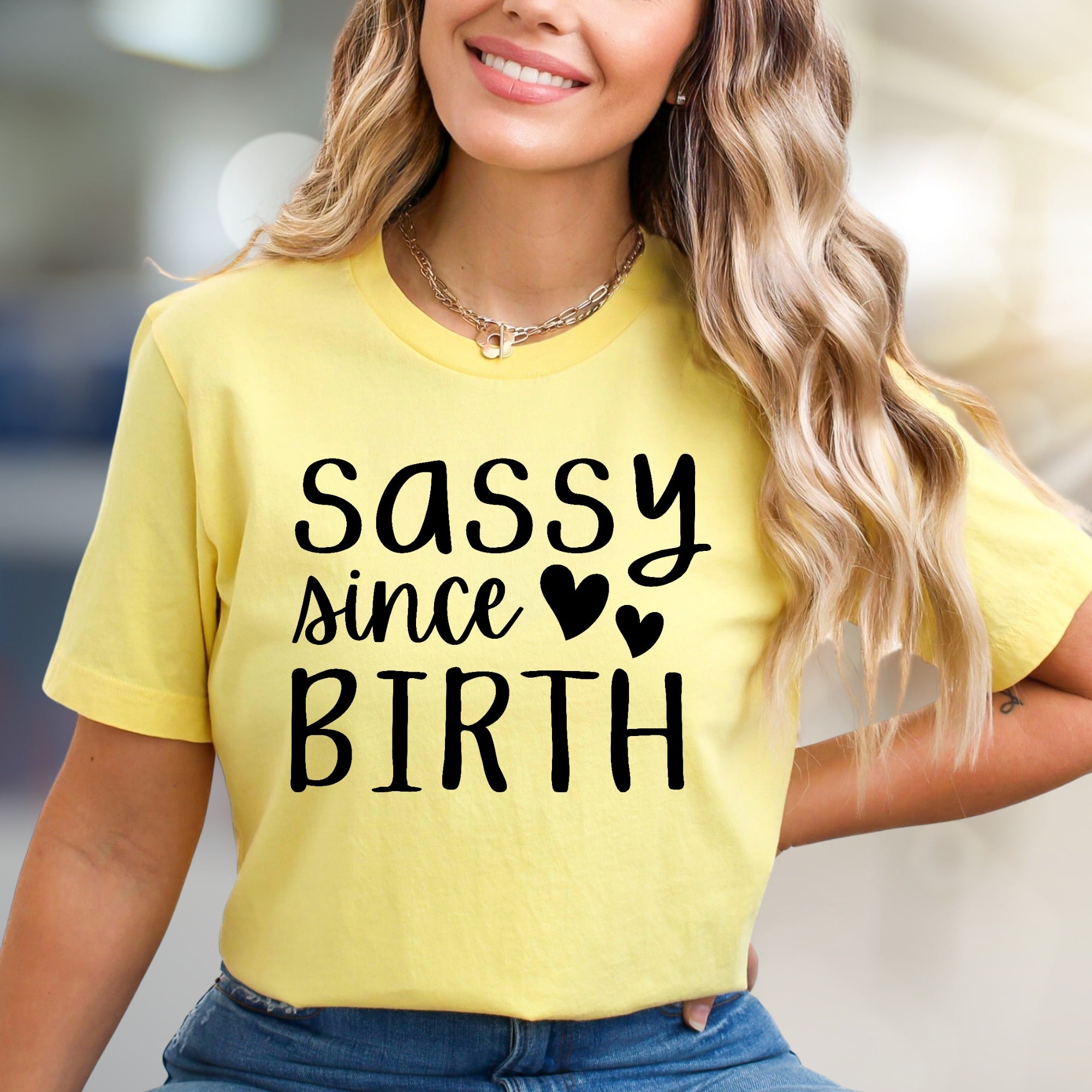 "Sassy Since Birth" Playful Graphic Tee, a Bold Statement Pick for Confident Personalities