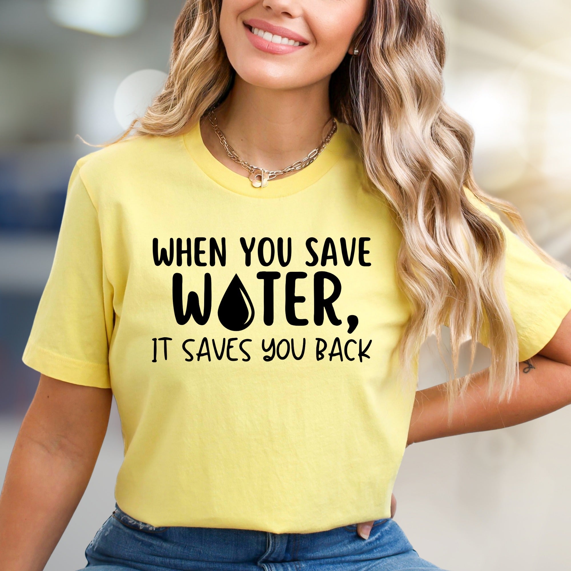 "When You Save Water, It Saves You Back" Eco Graphic Tee, a Conscious Pick for Earth Lovers