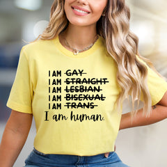 "I am human" Equality T-Shirt, A Statement Apparel for Advocates