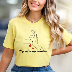 "My cat is my valentine" Cat Lover Graphic Tee, a Feline-Inspired Statement for Pet Parents