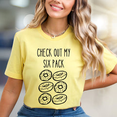 "CHECK OUT MY SIX PACK" Donut Lover Graphic Tee, a Funny Foodie Pick for Anyone