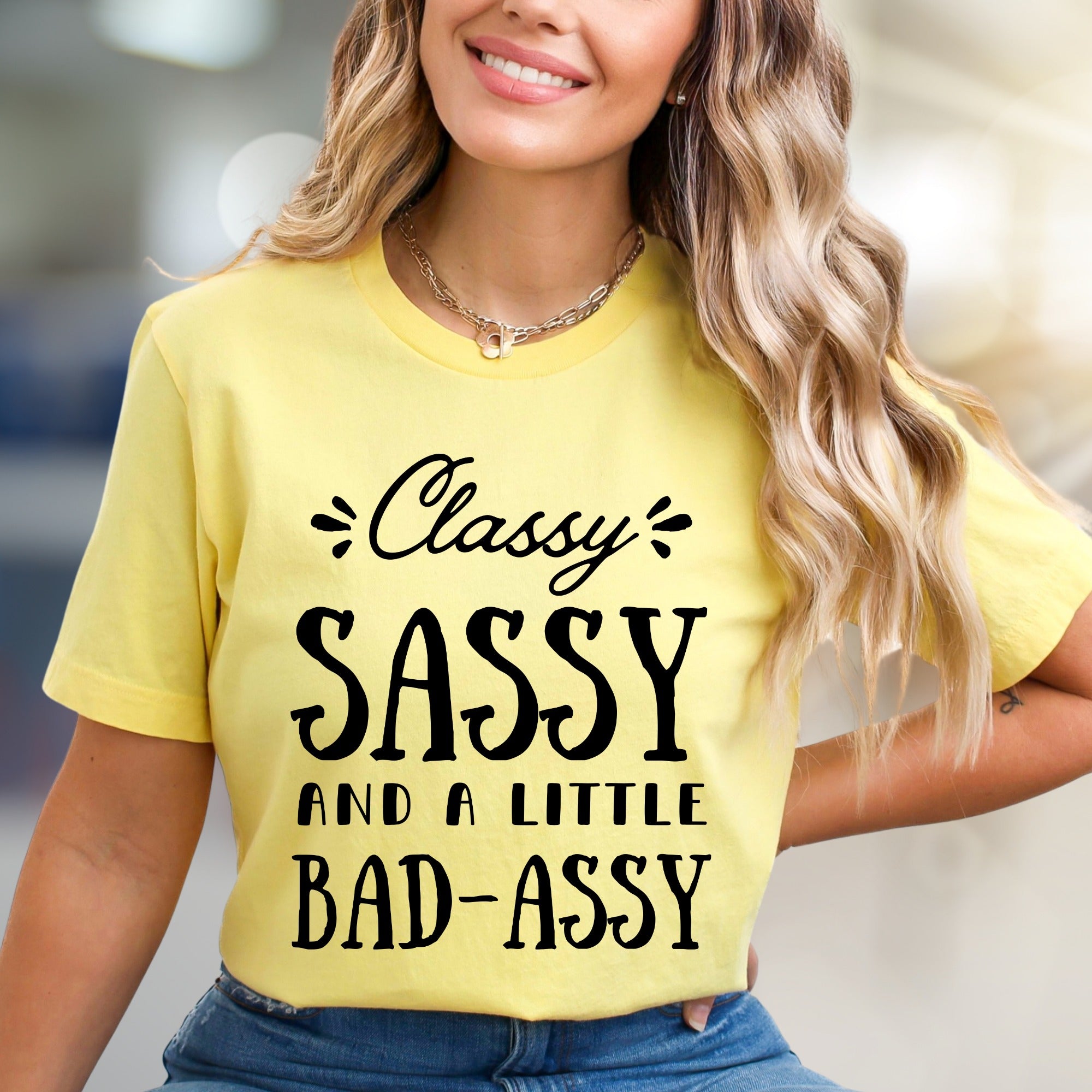 "Classy Sassy And A Little Bad-Assy" Slogan Graphic Tee, A Bold Expression