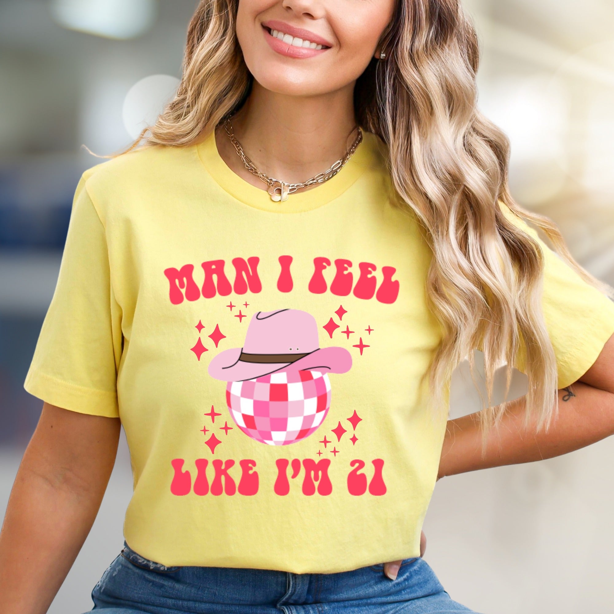 "Man I Feel Like I'm 21" Funky Bachelorette Graphic Tee, a Party Vibe Pick for Celebration Seekers