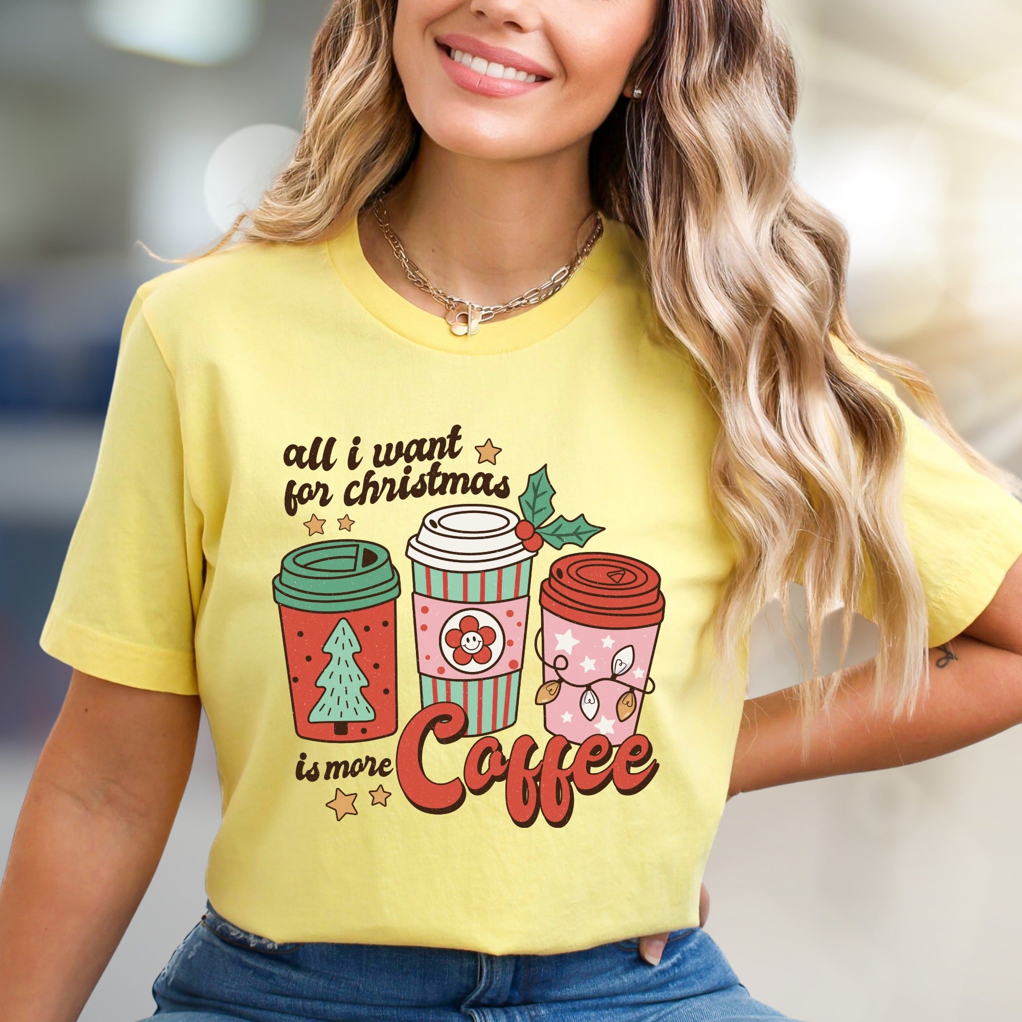 "All I Want For Christmas Is More Coffee" Festive Graphic Tee, A Cozy Holiday Pick for Coffee Lovers