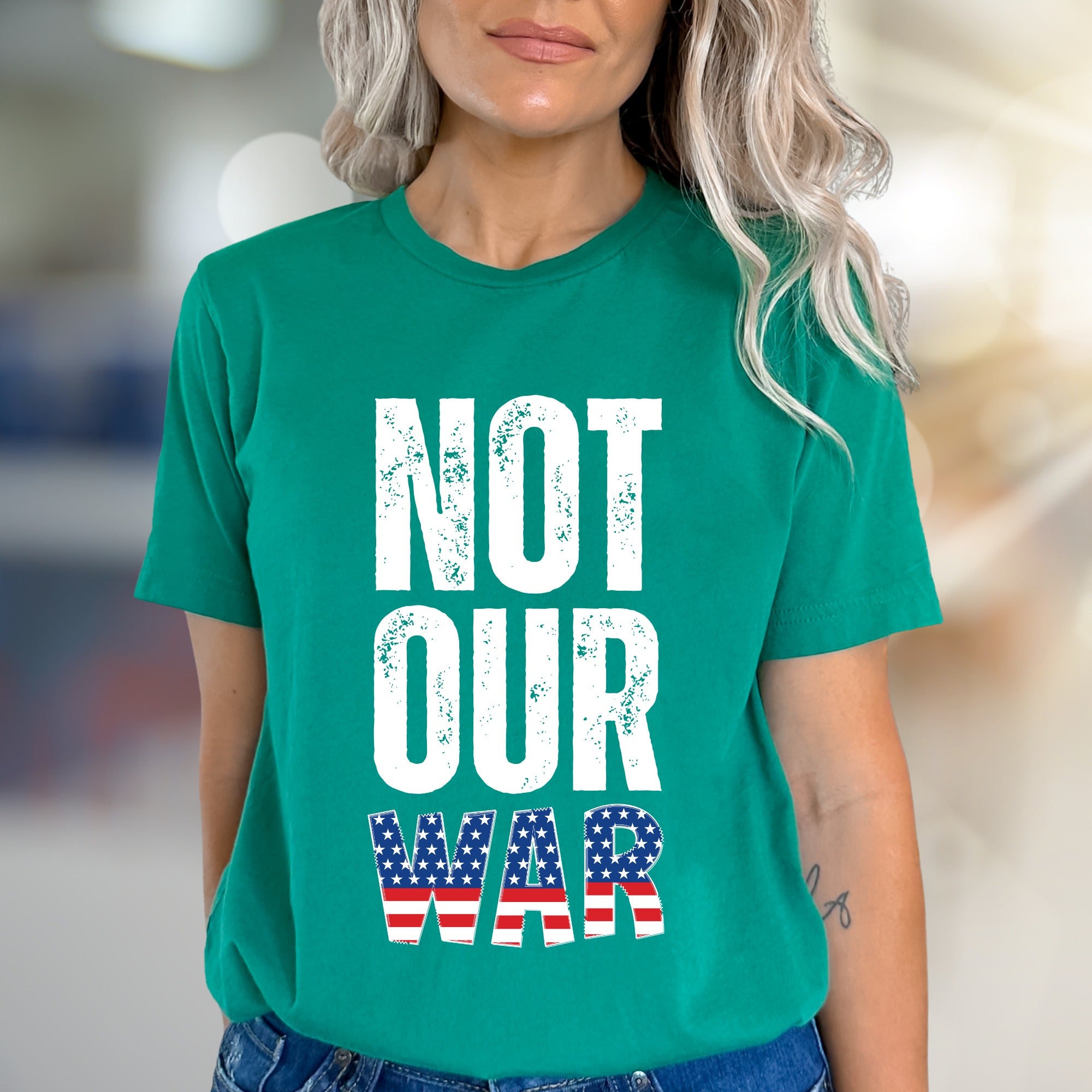 "NOT OUR WAR" Patriotic Graphic Tee, a Statement Pick for Activists