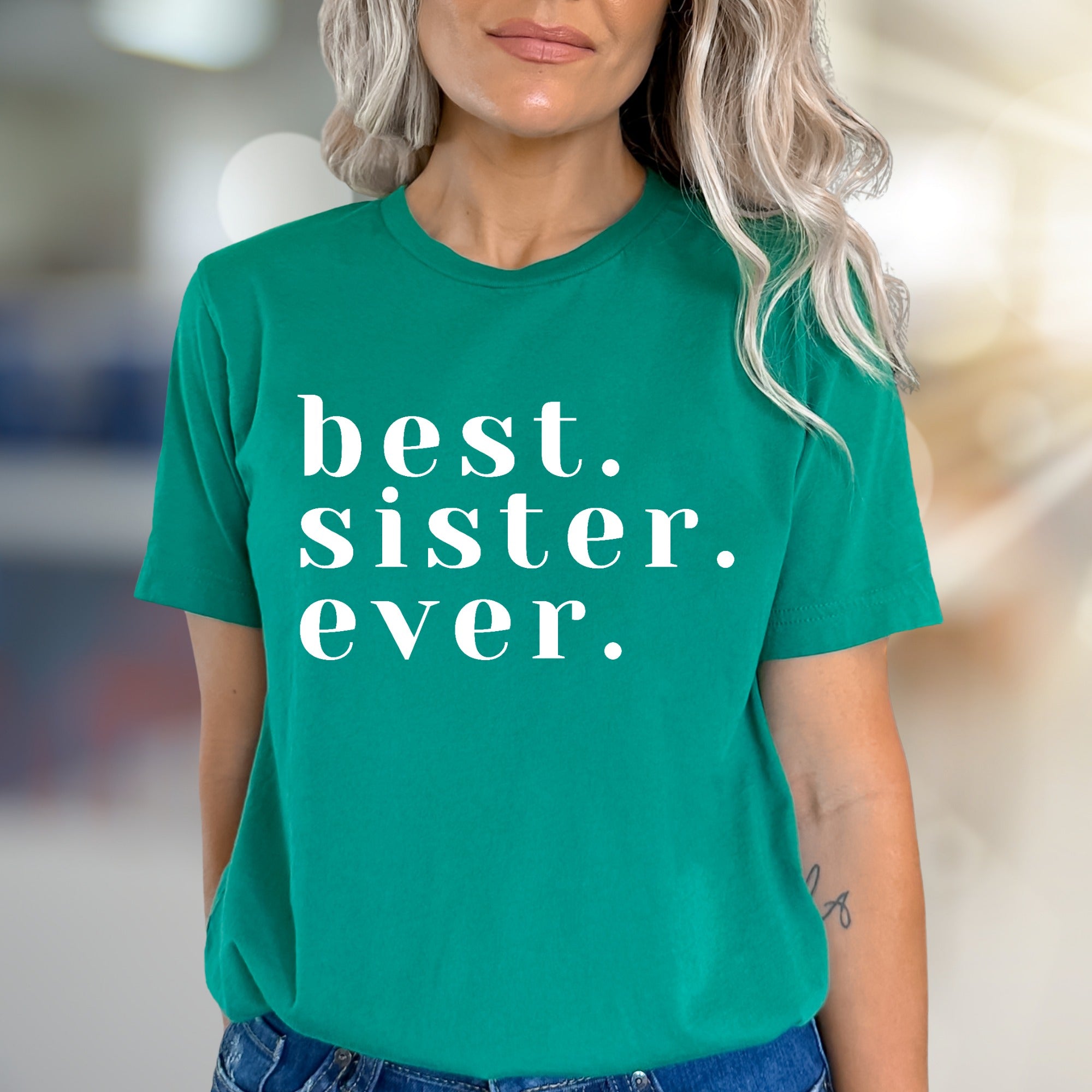 "Best. Sister. Ever." Family Graphic Tee, a Heartfelt Pick for Siblings