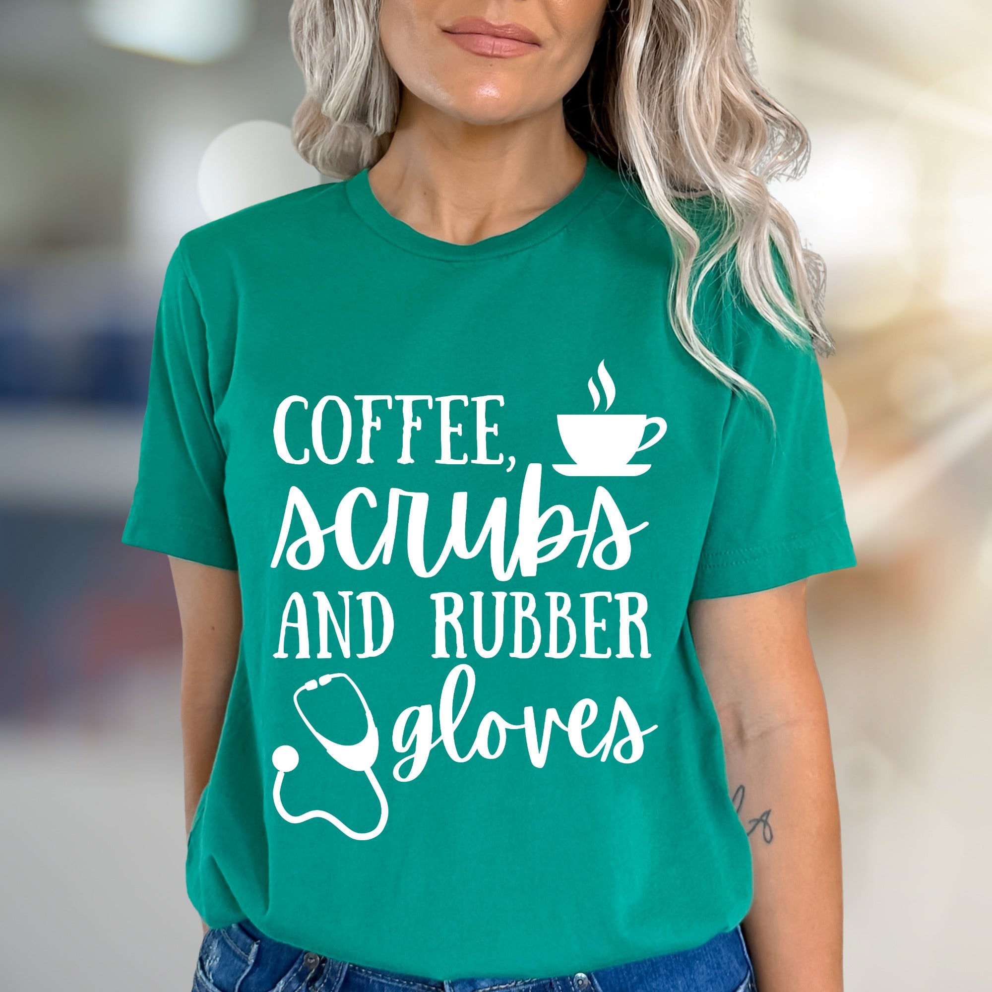 "Coffee, Scrubs and Rubber Gloves" Healthcare Graphic Tee, a Nurse Life Pick for Medical Professionals