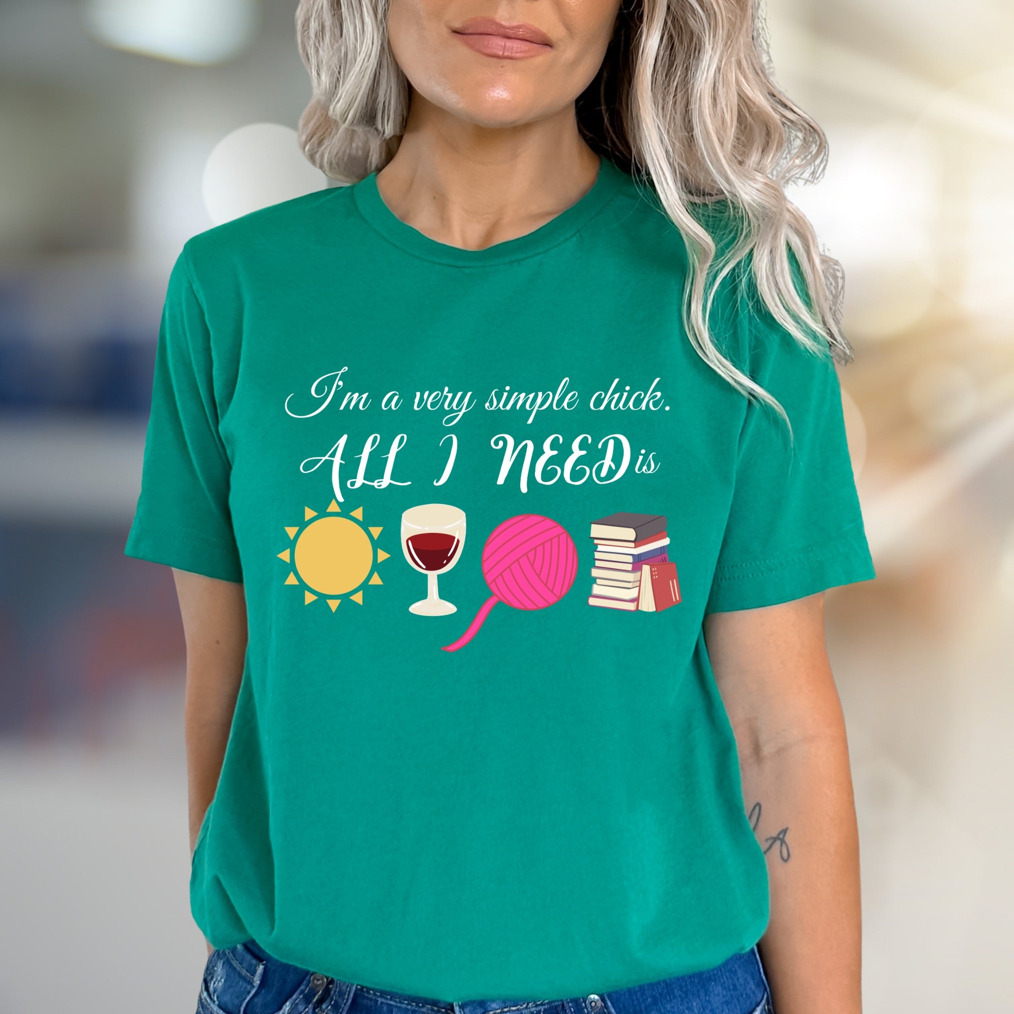 "I'm a very simple chick. ALL I NEED is" Cozy Lifestyle Graphic Tee, a Relaxed Pick for the Book Lover