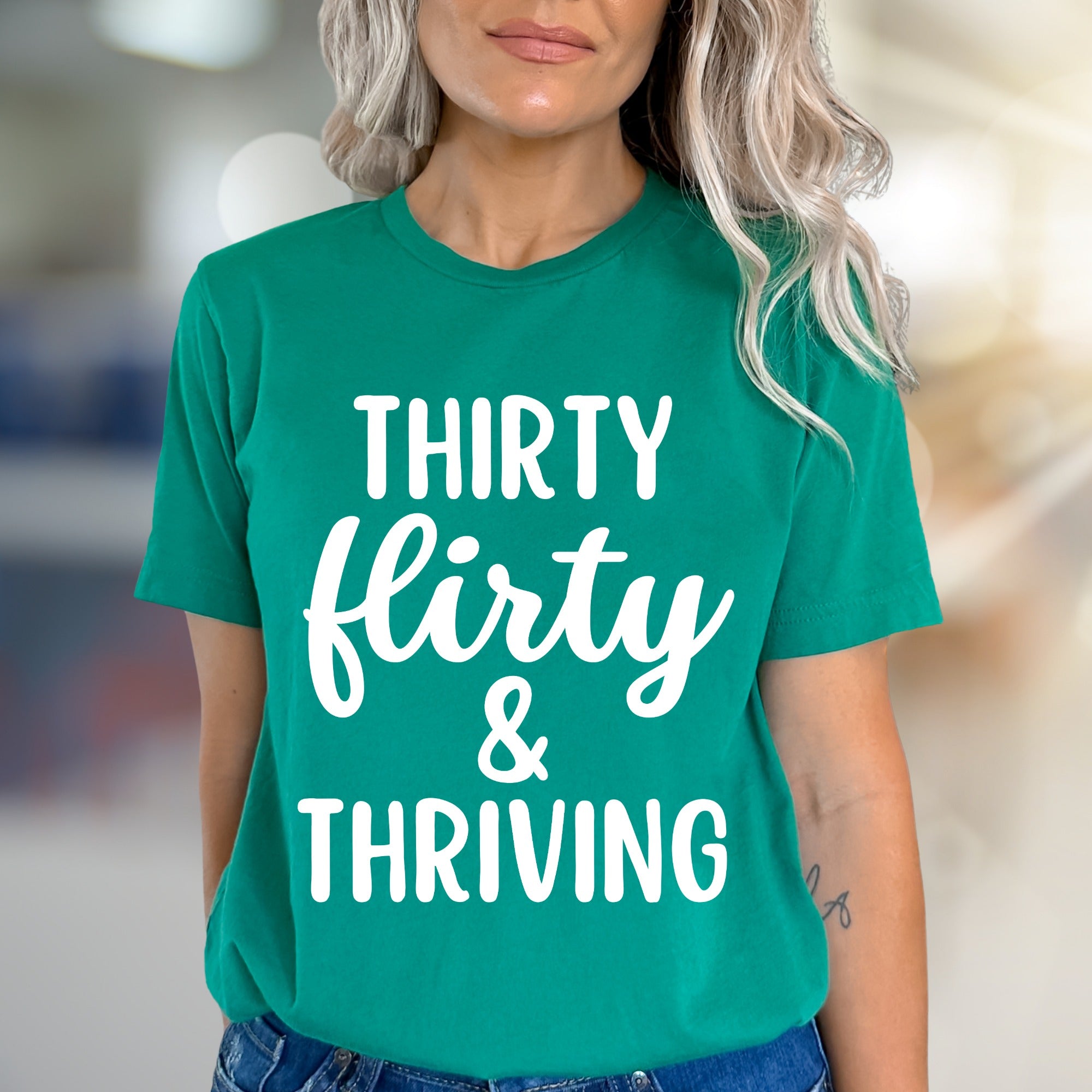 "Thirty Flirty & Thriving" Celebration Graphic Tee, a Birthday Vibe for Her