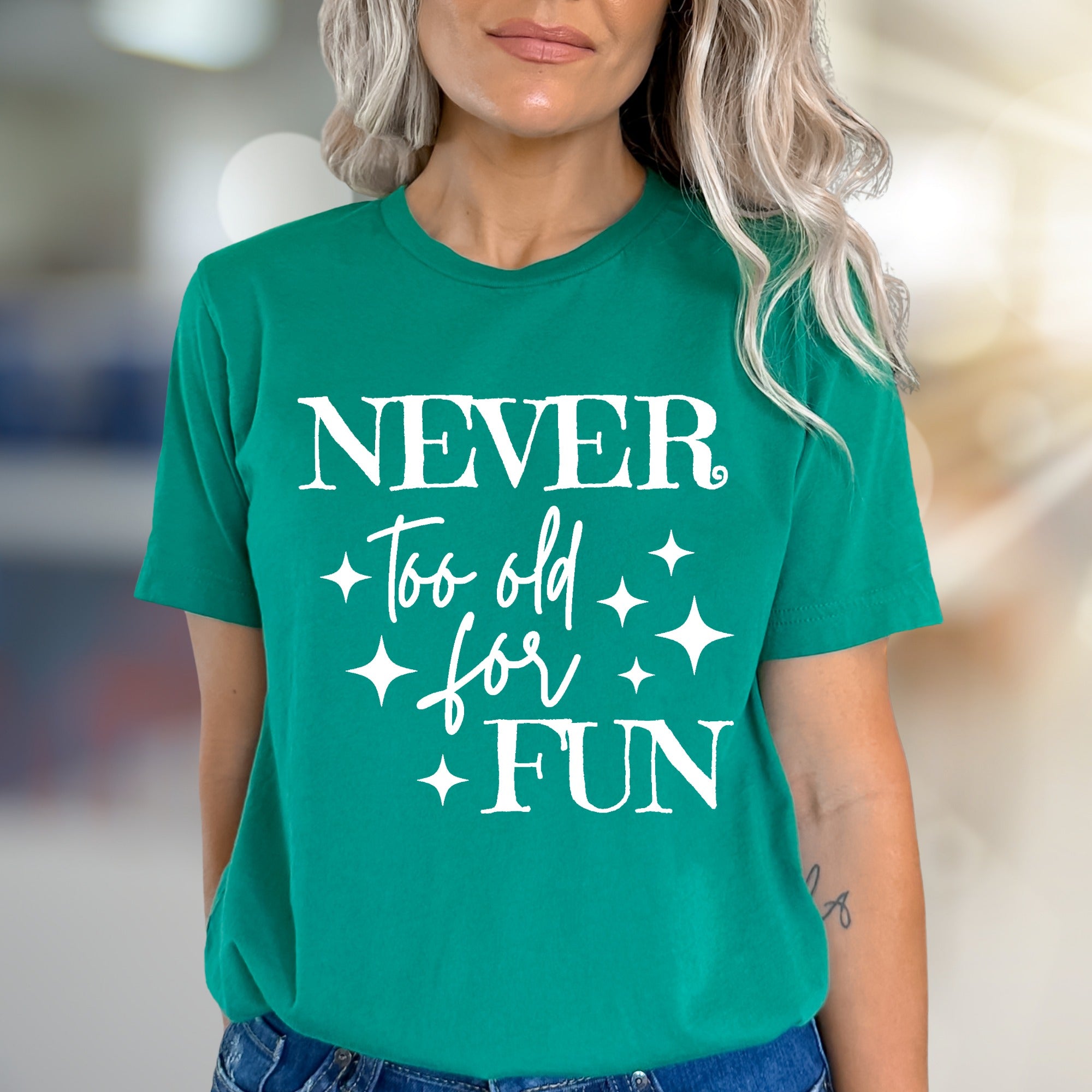 "Never Too Old for Fun" Whimsical Graphic Tee, a Playful Pick for Every Enthusiast