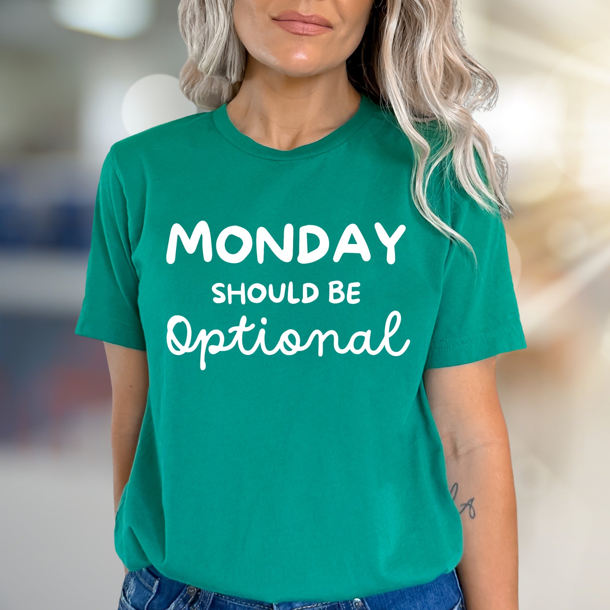 "MONDAY SHOULD BE Optional" Funny Slogan Graphic Tee, A Relatable Pick for Weekday Warriors