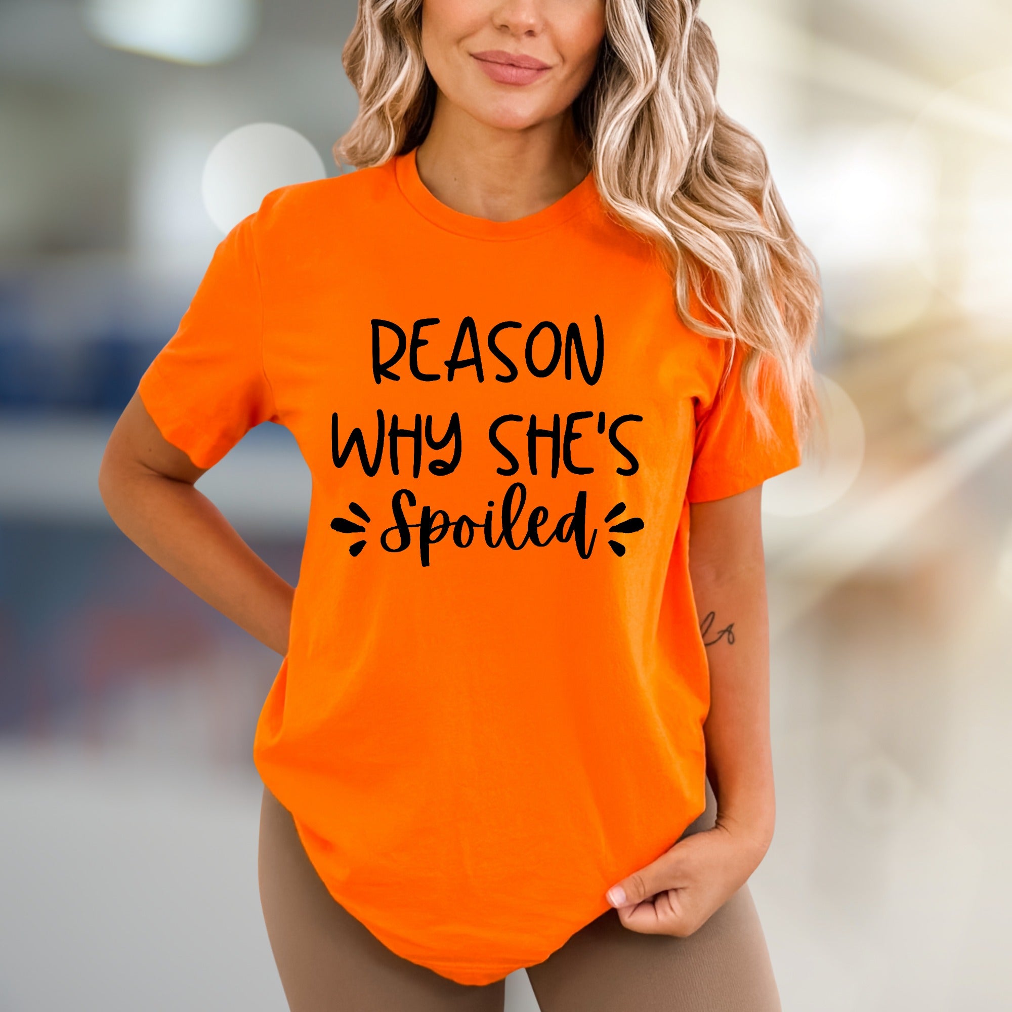 "REASON WHY SHE'S SPOILED" Fun Quote Graphic Tee, a Sweet Statement for Her