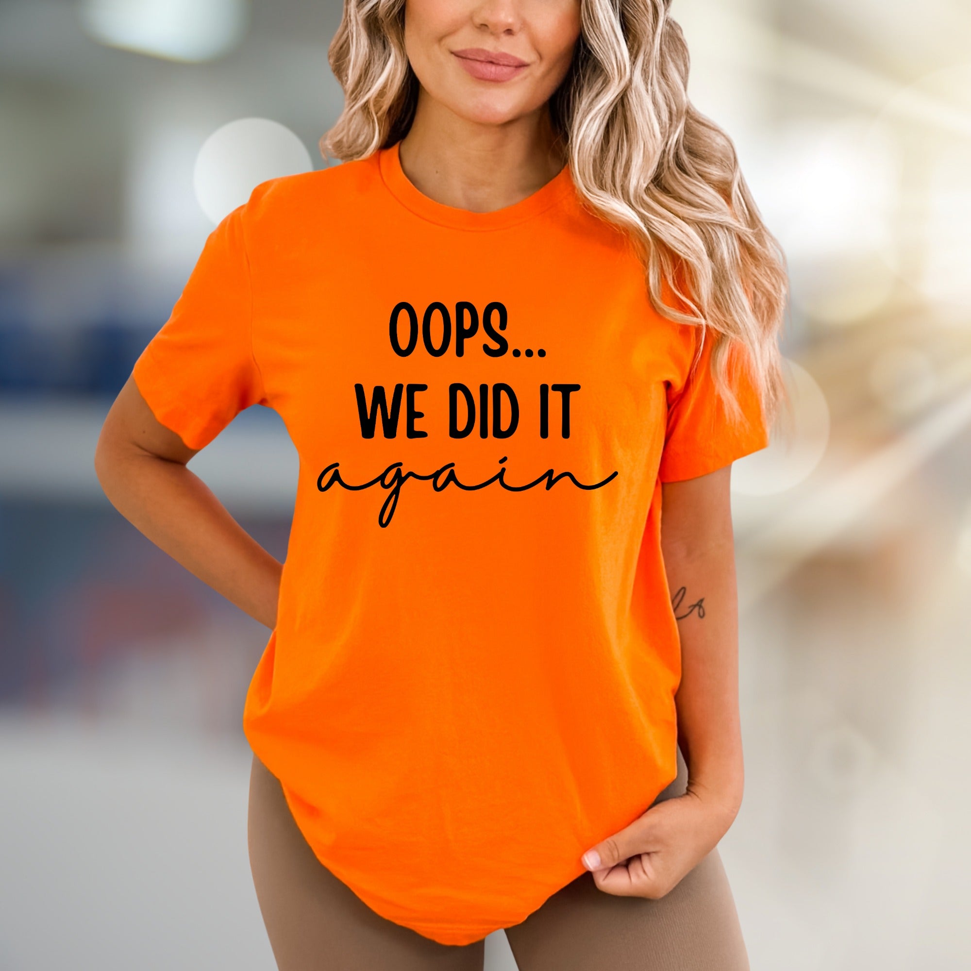 "Oops... We Did It Again" Humorous Graphic Tee, a Playful Pick for Trendsetters